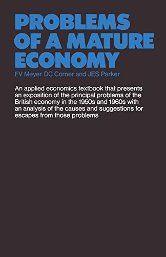 Problems of a Mature Economy