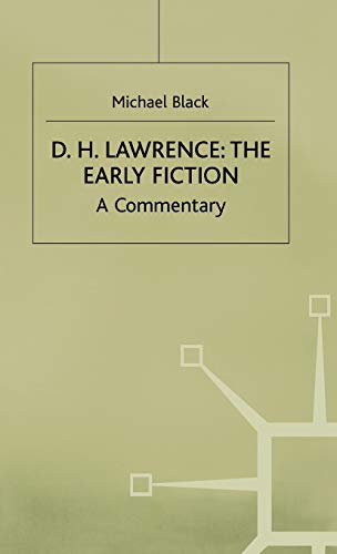 D H Lawrence the Early Fiction