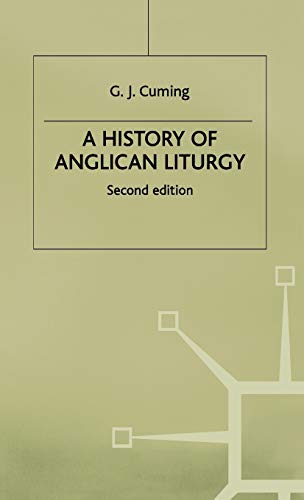History of Anglican Liturgy