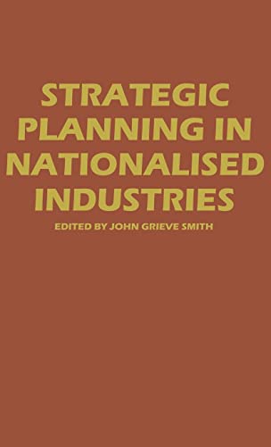 Strategic Planning in Nationalised Industries