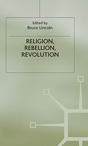 Religion, Rebellion, Revolution