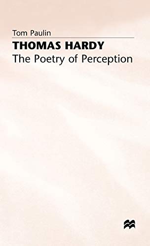 Thomas Hardy the Poetry of Perception