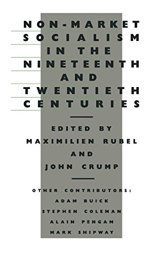 Non-Market Socialism in the Nineteenth and Twentieth Centuries