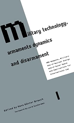 Military Technology, Armaments Dynamics and Disarmament