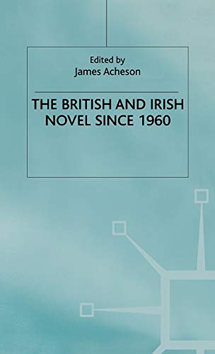 British and Irish Novel Since 1960