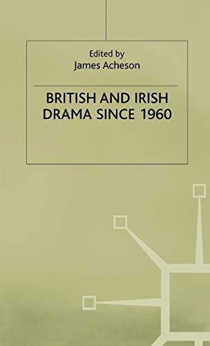 British and Irish Drama Since 1960