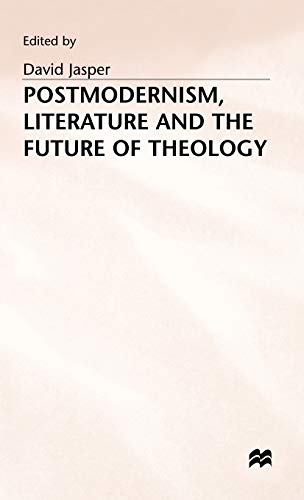 Post Modernism Literature+the Future of Theology