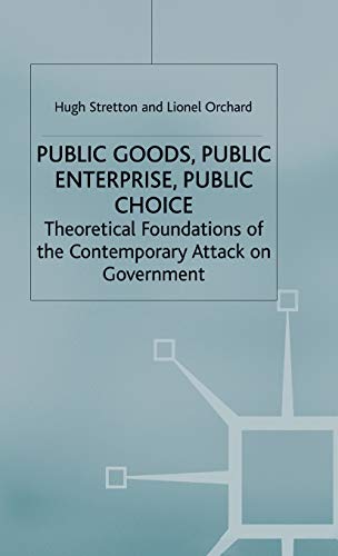 Public Goods, Public Enterprise, Public Choice