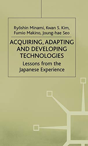 Acquiring Adapting and Developing Technologies