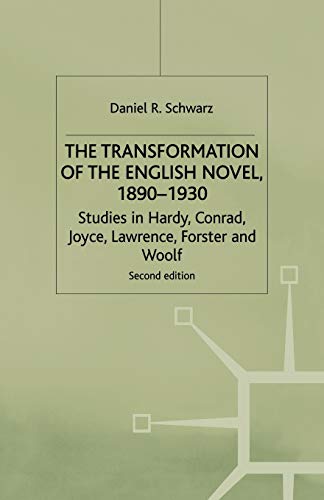 The Transformation of the English Novel, 1890-1930