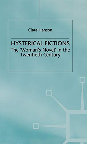 Hysterical Fictions