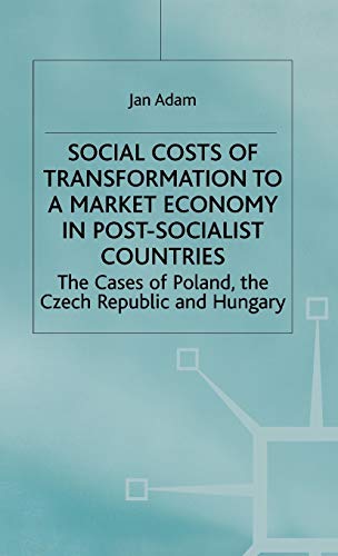 Social Costs of Transformation to a Market in Post-Socialist Countries