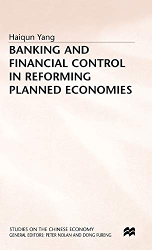 Banking + Financial Control in Reforming Planned Econimies