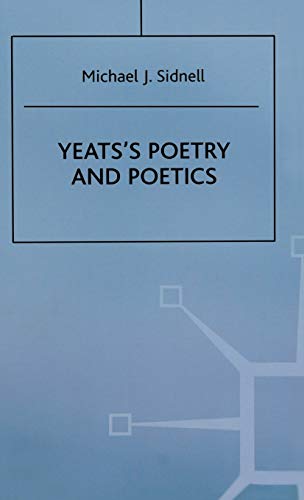 Yeats's Poetry and Poetics