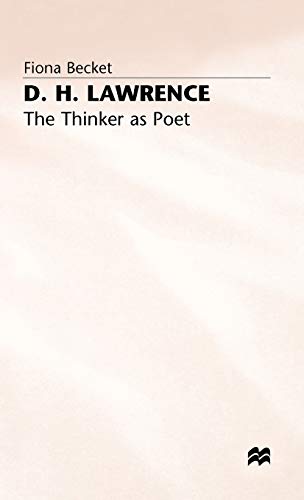 D H Lawrence - The Thinker as Poet