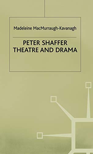 Peter Shaffer Theatre and Drama