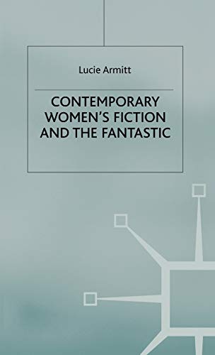 Contemporary Women's Fiction and the Fantastic