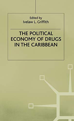 Political Economy of Drugs in the Caribbean