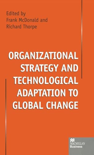 Organizational Strategy and Technological Adaptation to Global Change