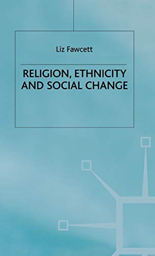 Religion Ethnicity and Social Change