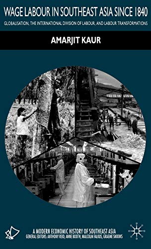 Wage Labour in Southeast Asia Since 1840