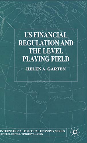 US Financial Regulation and the Level Playing Field