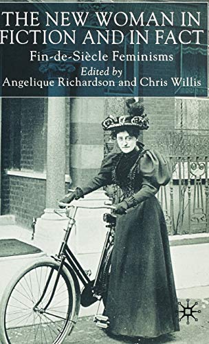 The New Woman in Fiction and Fact