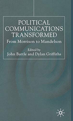 Political Communications Transformed