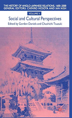 The History of Anglo-Japanese Relations, 1600-2000