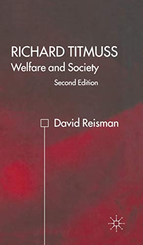 Richard Titmuss; Welfare and Society