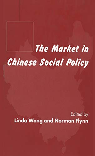 The Market in Chinese Social Policy