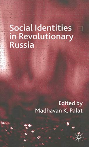 Social Identities in Revolutionary Russia