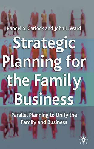 Strategic Planning for The Family Business