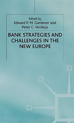 Bank Strategies and Challenges in New Europe