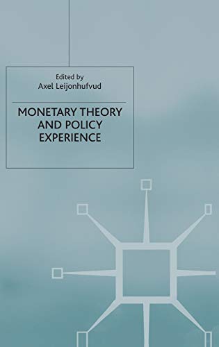 Monetary Theory and Policy Experience