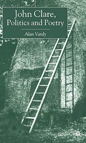 John Clare, Politics and Poetry