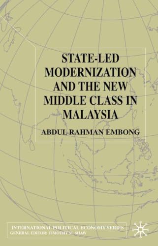 State-led Modernization and the New Middle Class in Malaysia