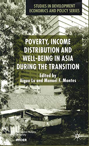 Poverty, Income Distribution and Well-Being in Asia During the Transition