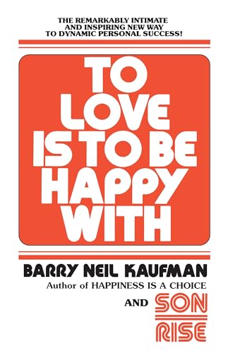 To Love Is to Be Happy With