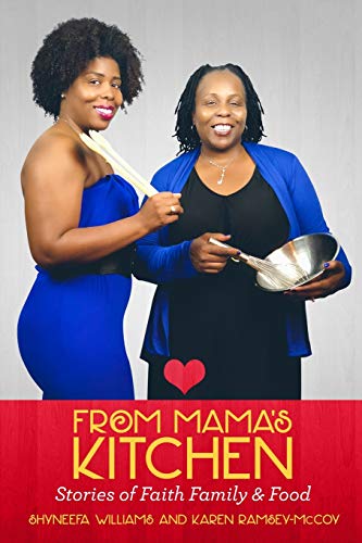 From Mama's Kitchen 'Stories of Faith Family & Food'