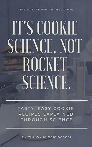 It's Cookie Science, Not Rocket Science