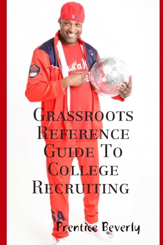 Grassroots Reference Guide To College Recruiting