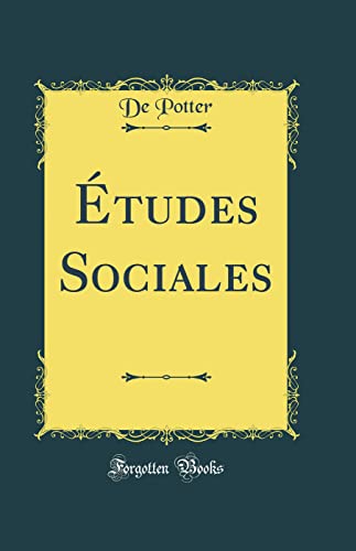 Études Sociales (Classic Reprint)