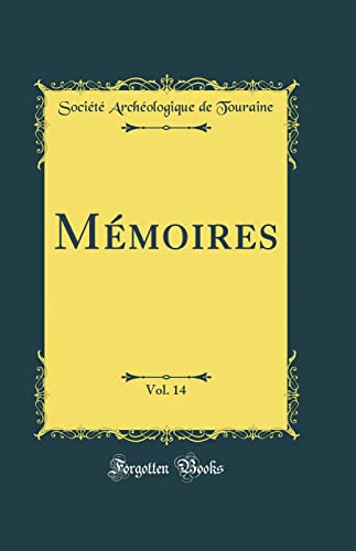 Mémoires, Vol. 14 (Classic Reprint)