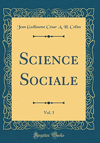Science Sociale, Vol. 3 (Classic Reprint)