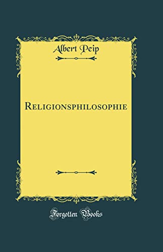 Religionsphilosophie (Classic Reprint)