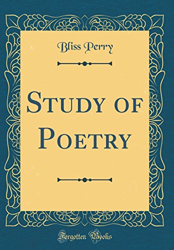 Study of Poetry (Classic Reprint)