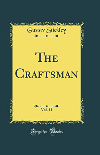 The Craftsman, Vol. 11 (Classic Reprint)