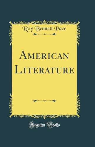American Literature (Classic Reprint)