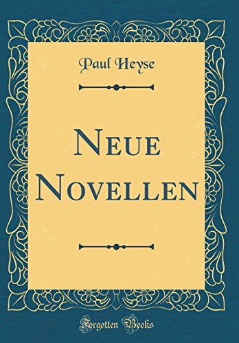 Neue Novellen (Classic Reprint)